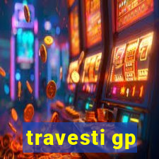 travesti gp